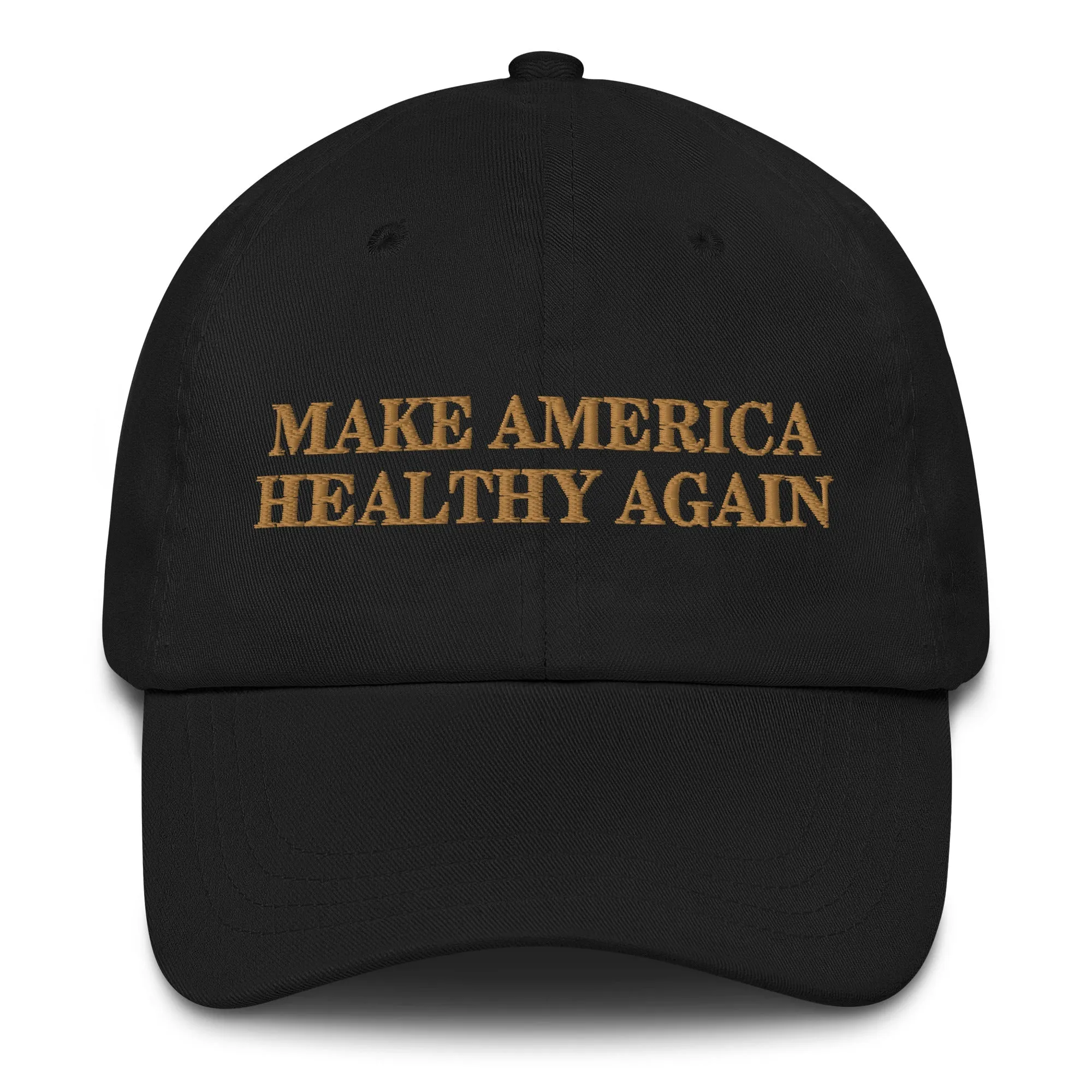 Make America Healthy Again Embroidered Gold Onyx Dad hat